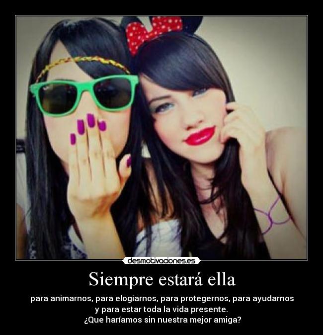 Siempre estará ella -