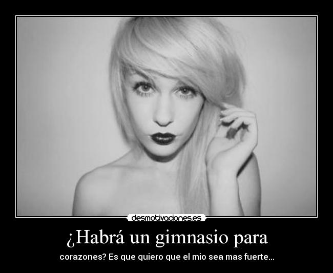 ¿Habrá un gimnasio para -