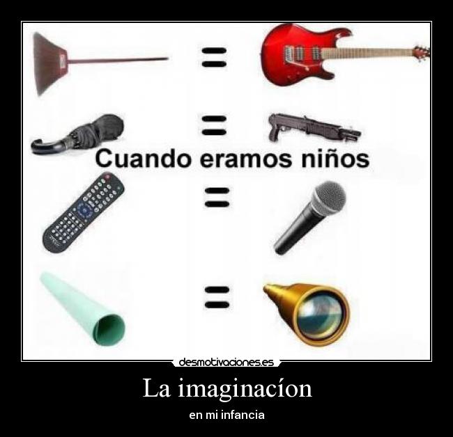 La imaginacíon - en mi infancia