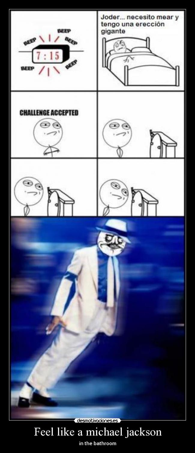 Feel like a michael jackson - 