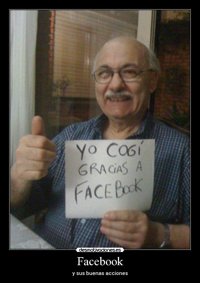 Facebook - y sus buenas acciones