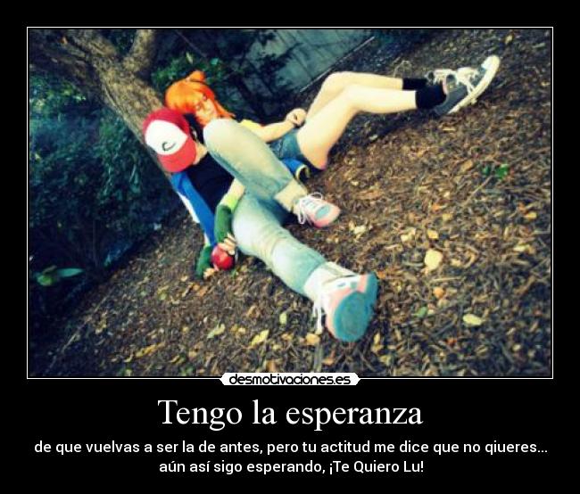 Tengo la esperanza -
