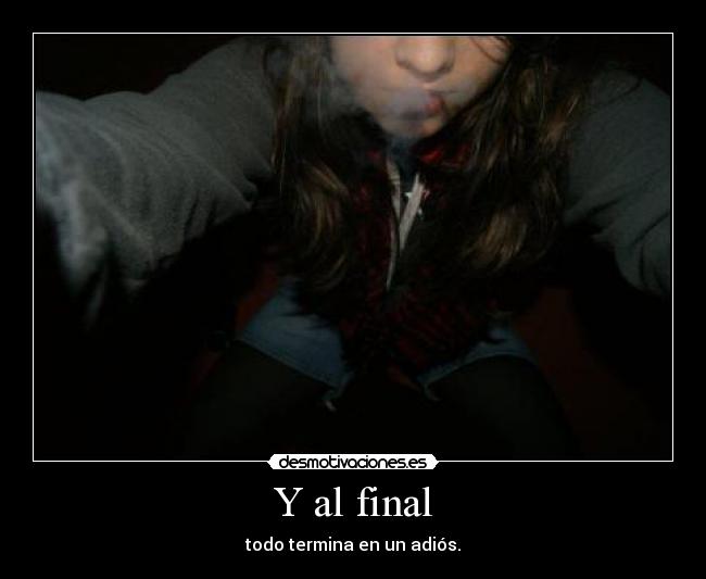Y al final - 
