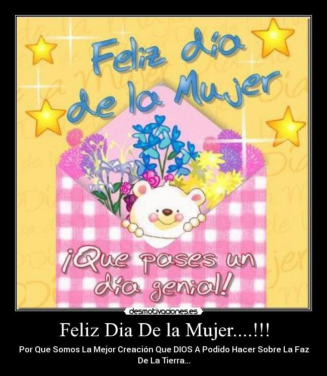 Feliz Dia De la Mujer....!!! - 