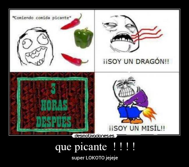 que picante  ! ! ! ! - 