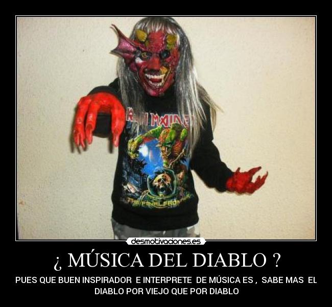 ¿ MÚSICA DEL DIABLO ? - 