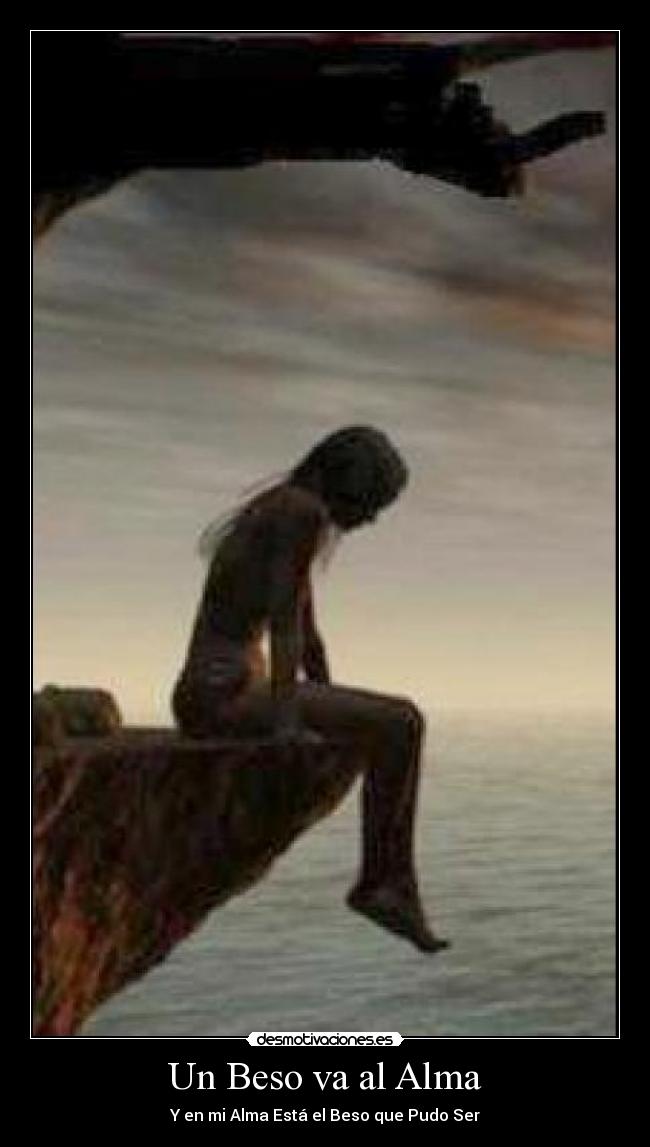 Un Beso va al Alma - Y en mi Alma Está el Beso que Pudo Ser