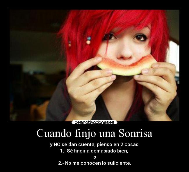 Cuando finjo una Sonrisa -