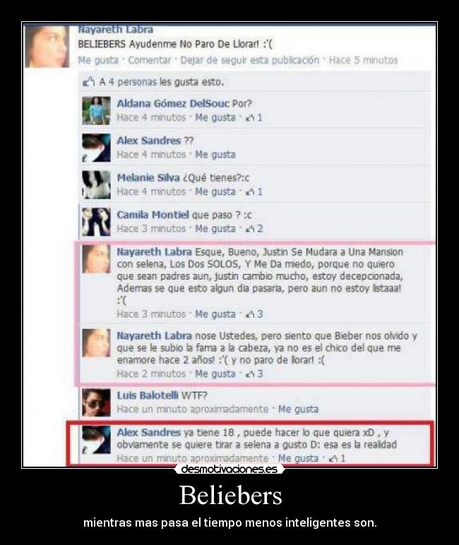 Beliebers - mientras mas pasa el tiempo menos inteligentes son.