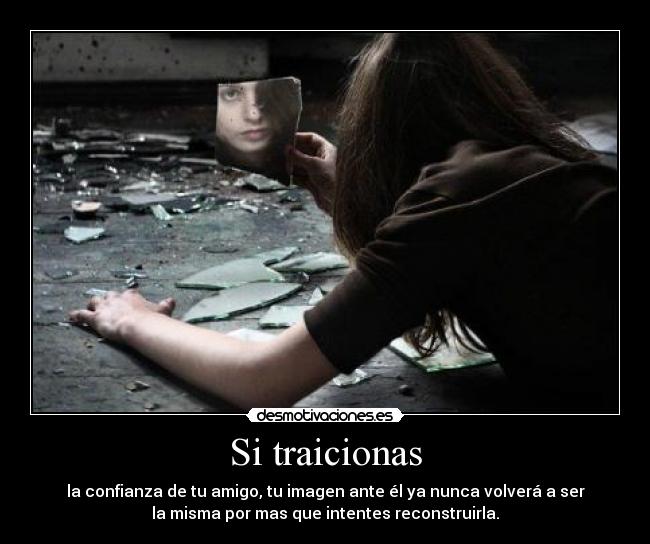 Si traicionas -