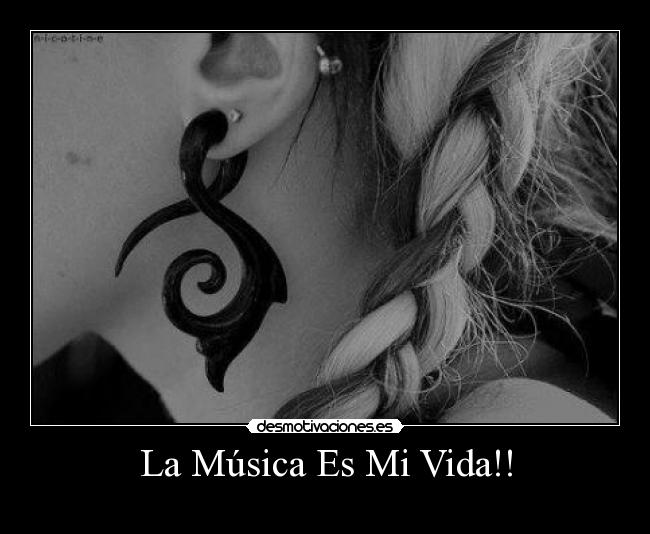 La Música Es Mi Vida!! -
