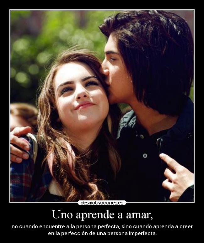Uno aprende a amar, -
