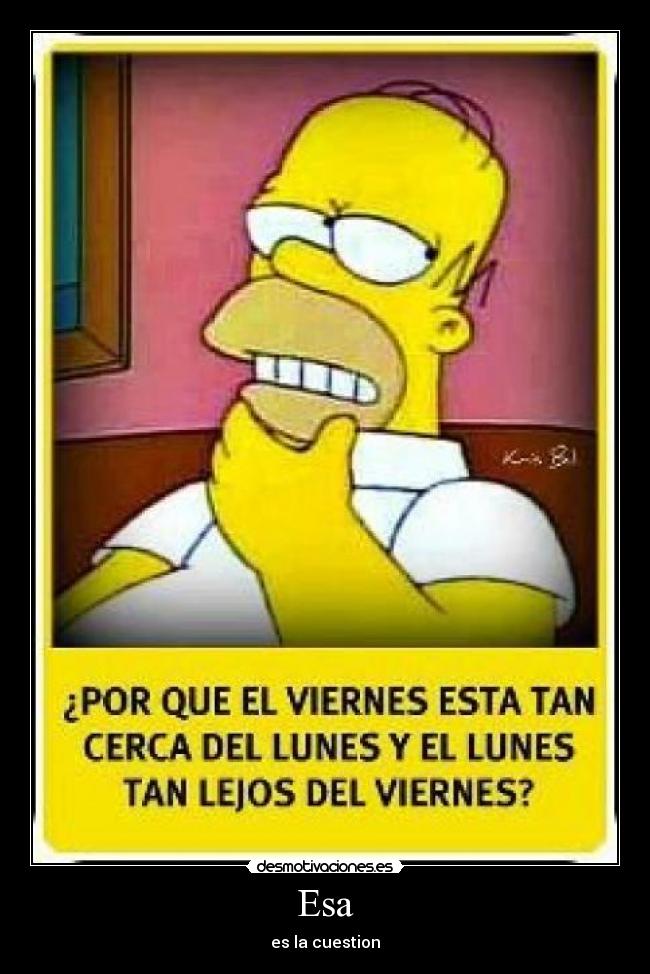 Esa - es la cuestion