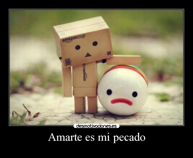 Amarte es mi pecado -
