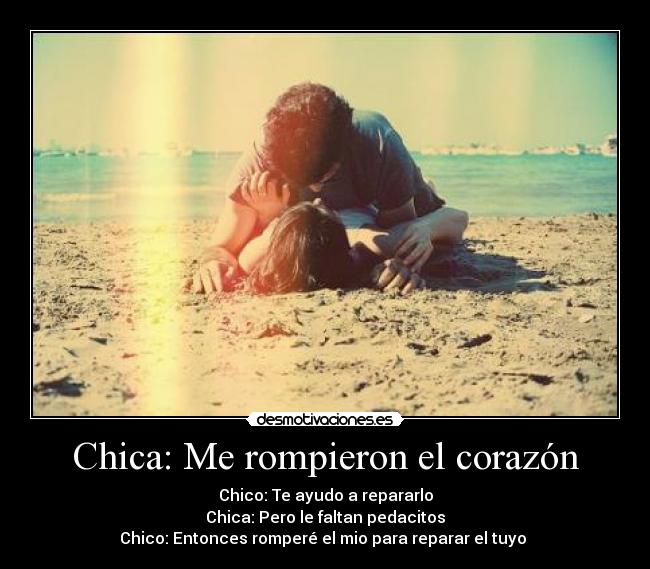 Chica: Me rompieron el corazón -