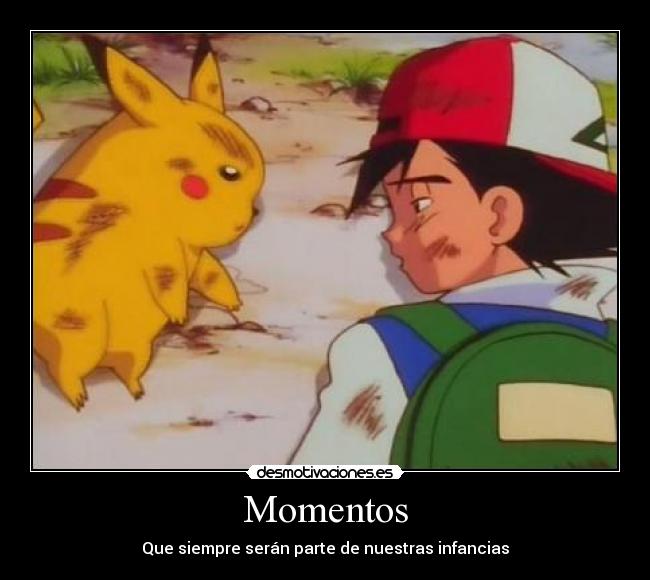 Momentos - Que siempre serán parte de nuestras infancias