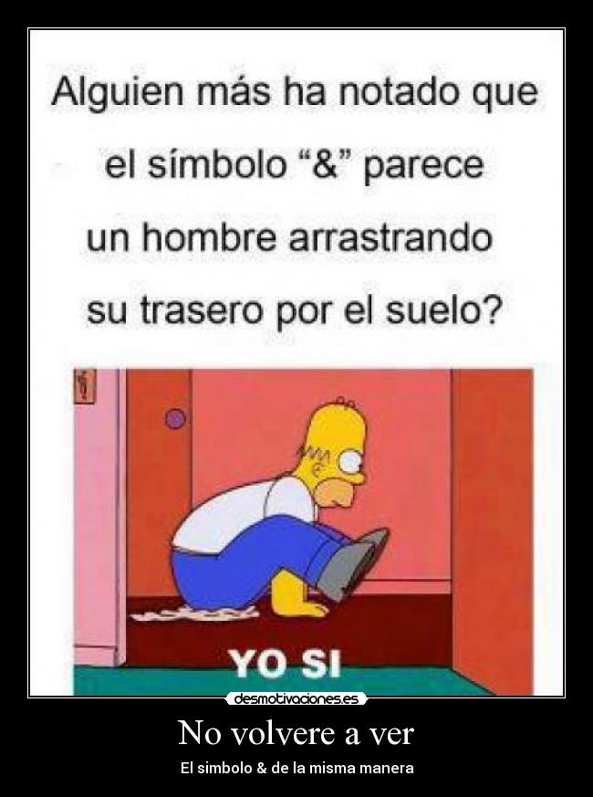 No volvere a ver - El simbolo & de la misma manera