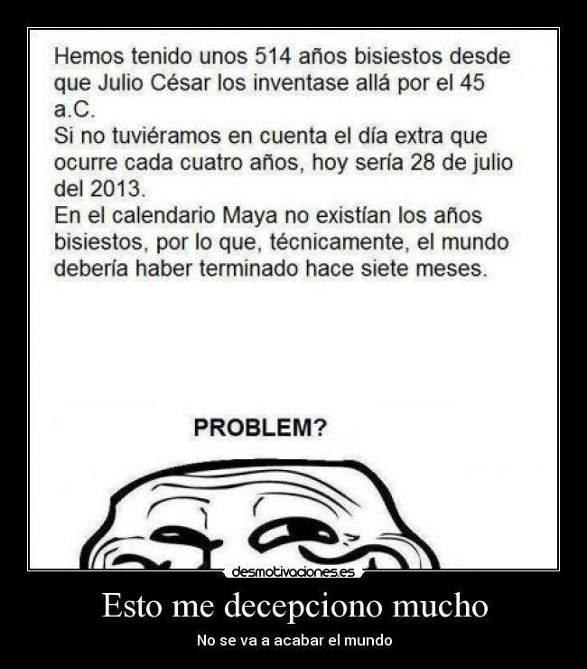 Esto me decepciono mucho -