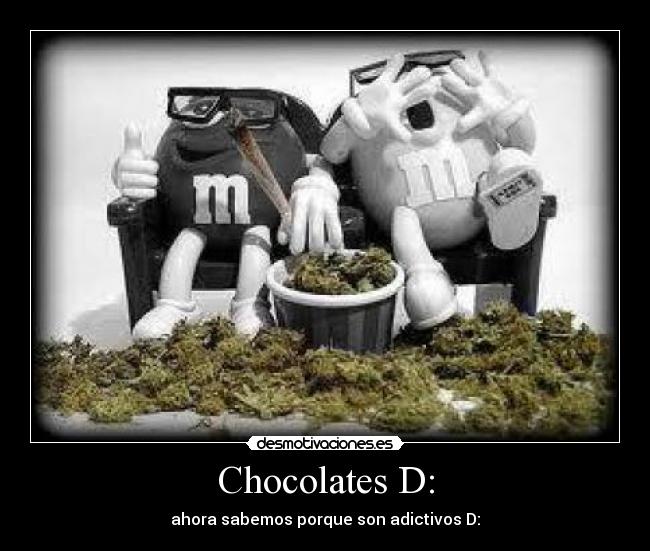 carteles chocolates vicio aditivo desmotivaciones