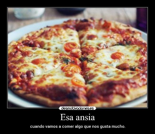 Esa ansia -