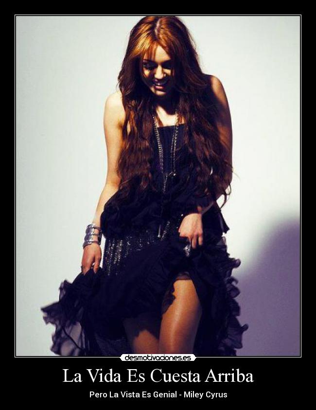 La Vida Es Cuesta Arriba -
