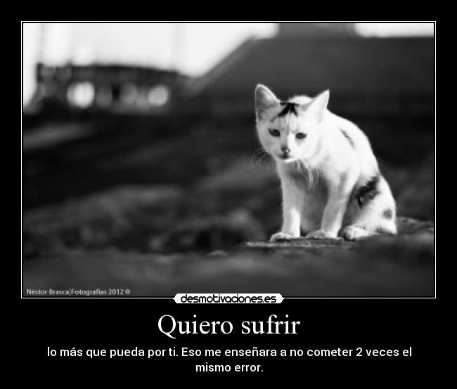 Quiero sufrir - 