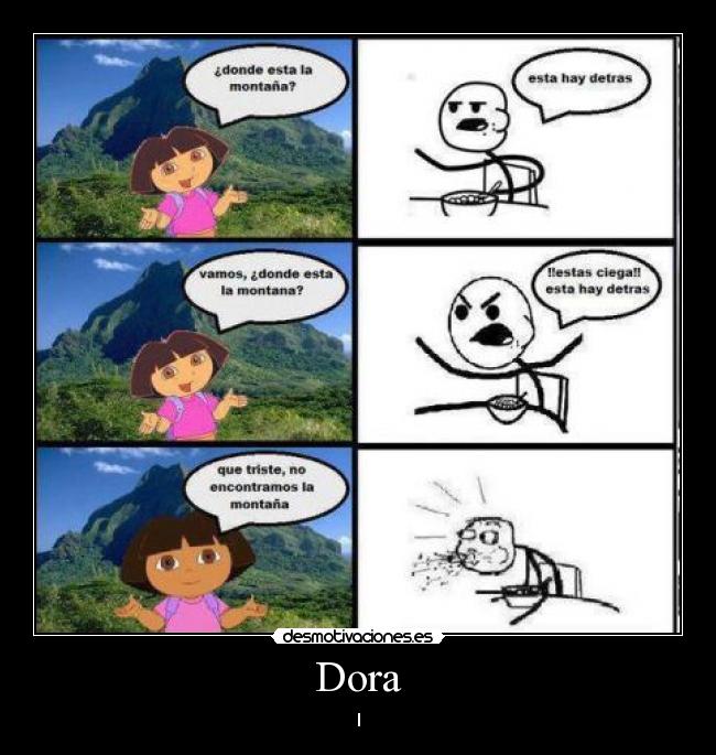 Dora - I