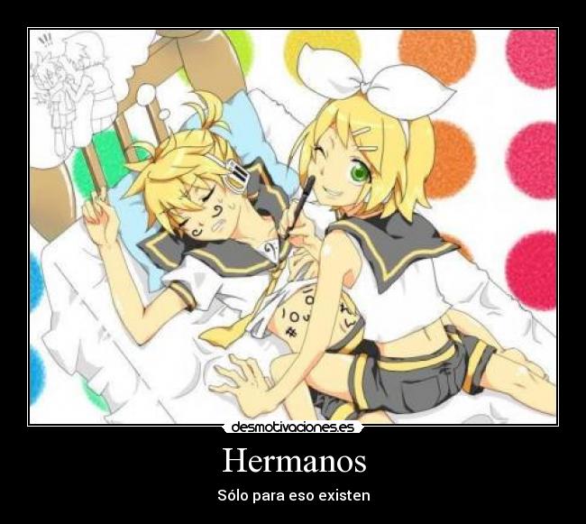 Hermanos - Sólo para eso existen