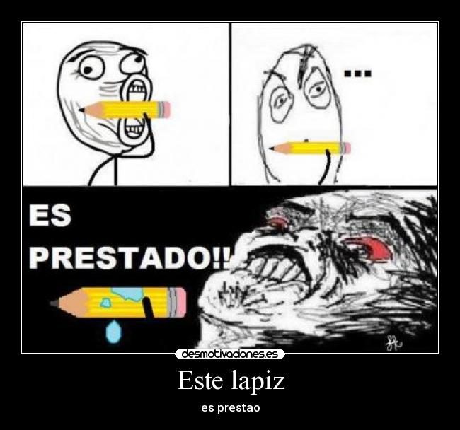 Este lapiz - es prestao