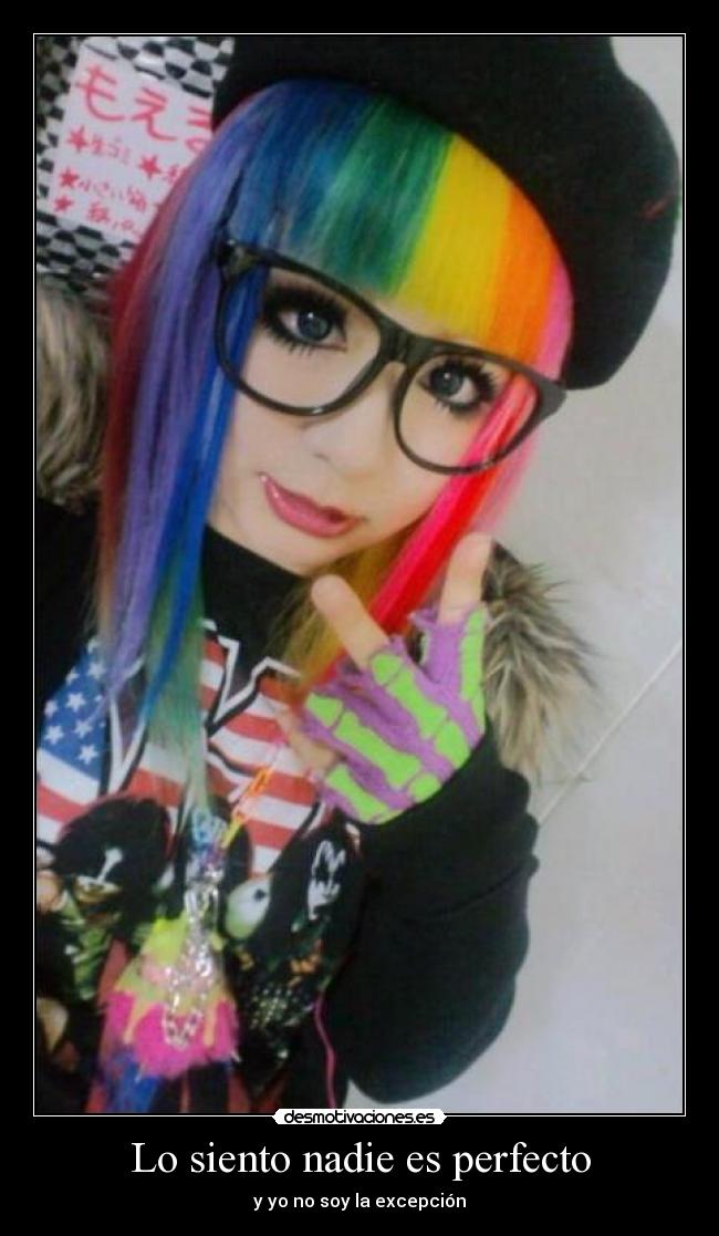 Lo siento nadie es perfecto -