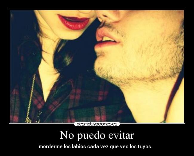 No puedo evitar -
