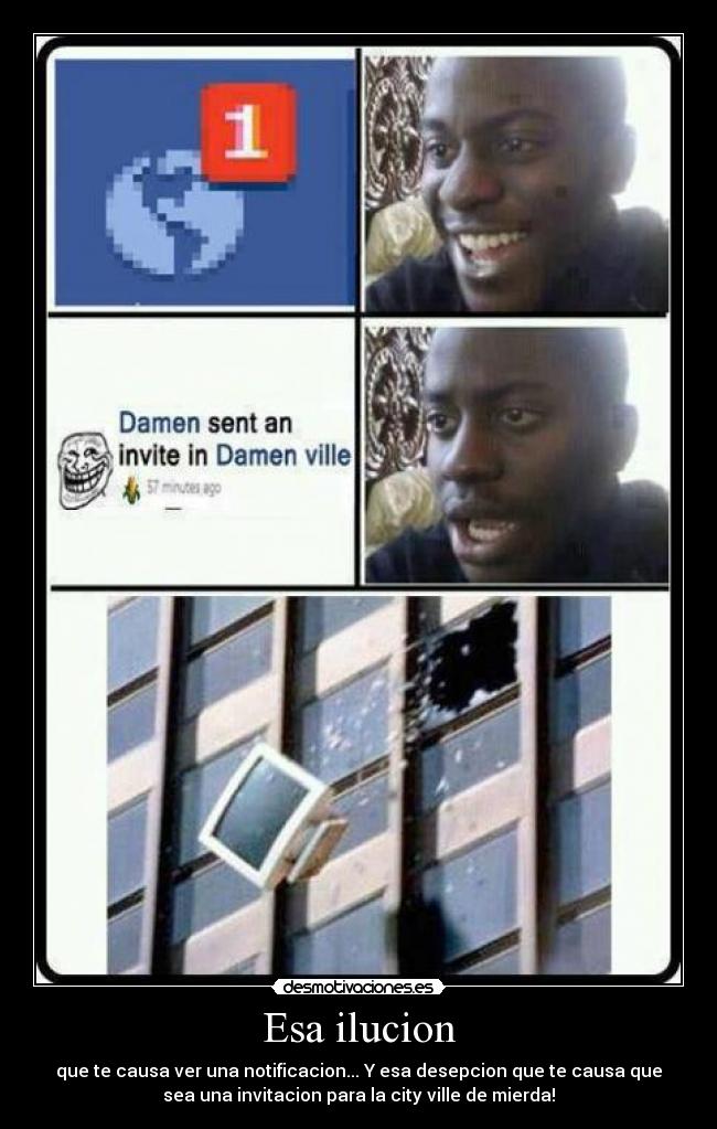 carteles esa ilucion desmotivaciones