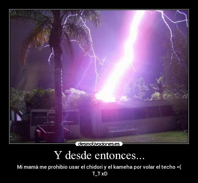 Y desde entonces... - 