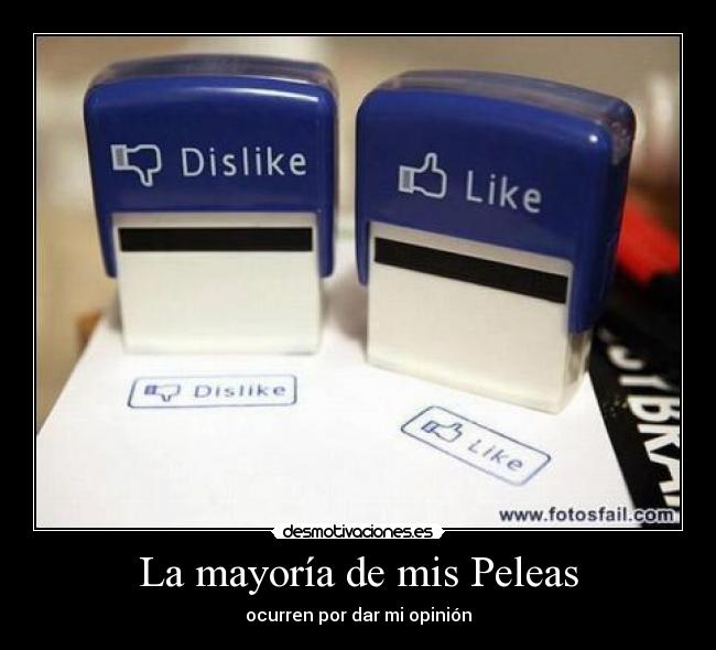 carteles dislike like facebook peleas opinion desmotivaciones