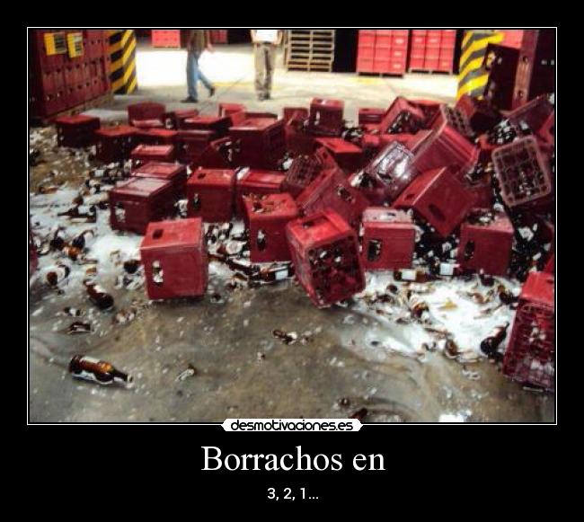 Borrachos en -