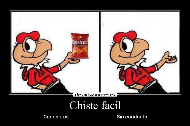 Chiste facíl - Condoritos Sin condorito
