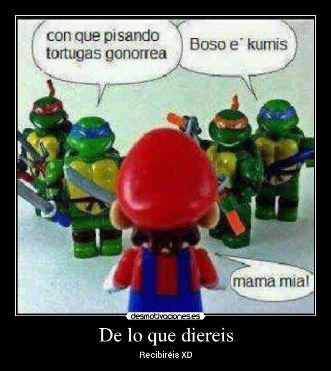 De lo que diereis - Recibiréis XD