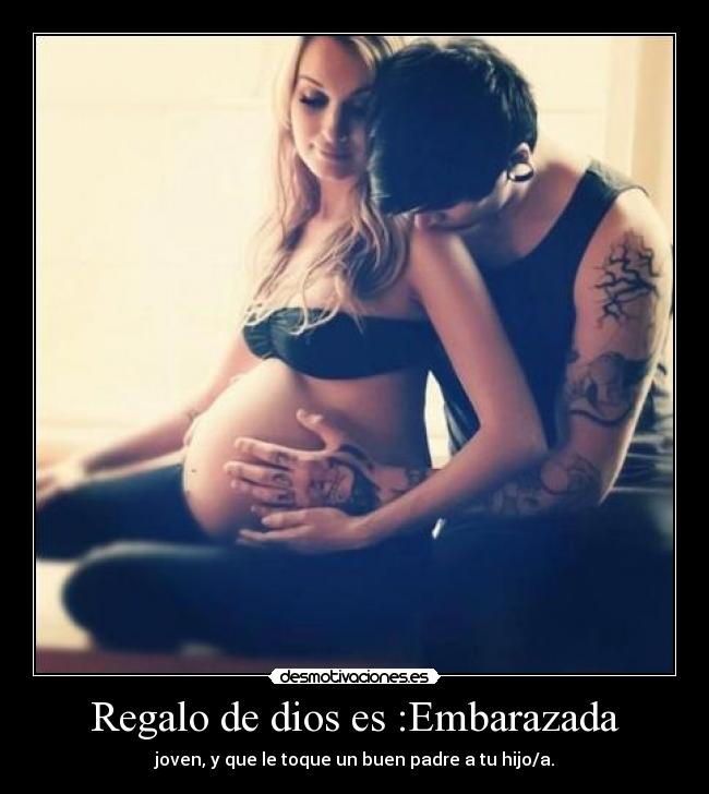 Regalo de dios es :Embarazada - 
