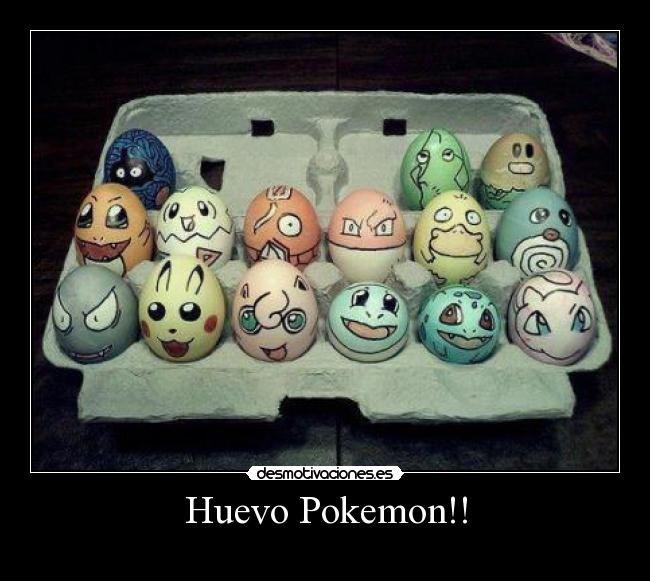 Huevo Pokemon!! - 