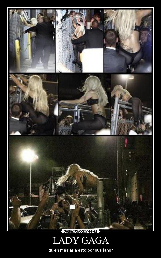 LADY GAGA - quien mas aria esto por sus fans?