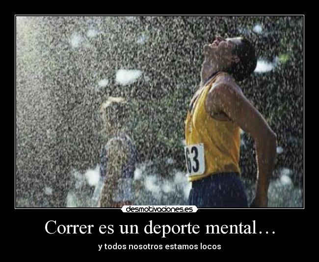 carteles correr deporte locos desmotivaciones