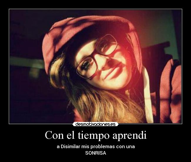 Con el tiempo aprendi -