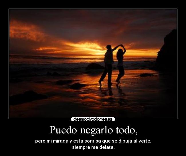 Puedo negarlo todo, - 