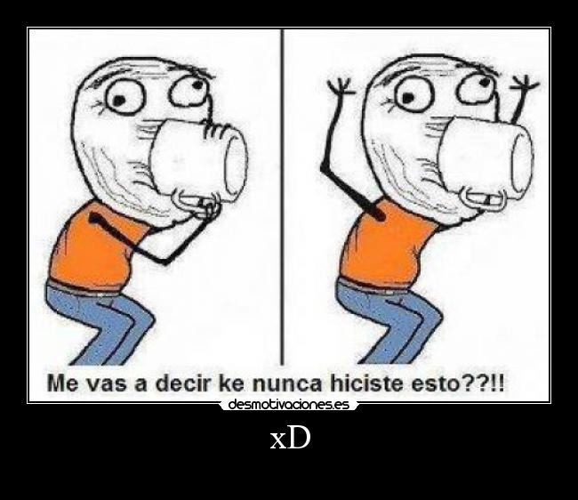 xD -