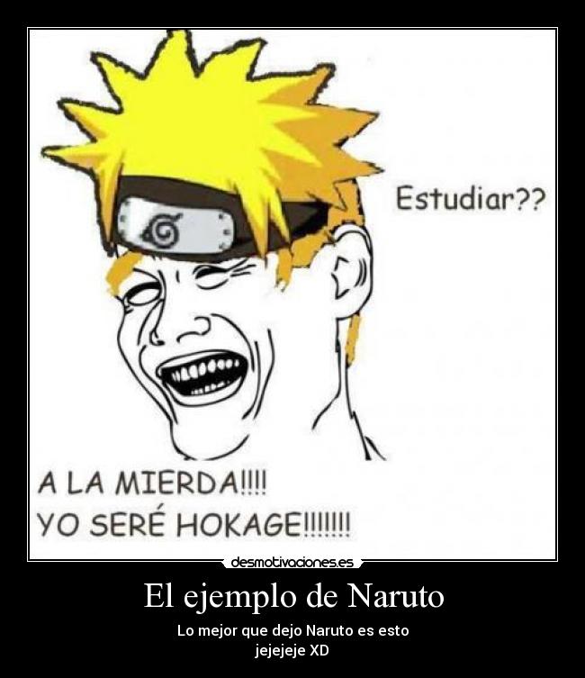 El ejemplo de Naruto -