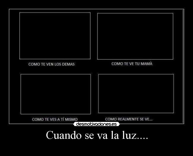 Cuando se va la luz.... -