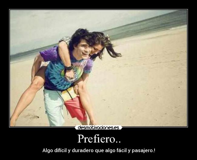 Prefiero.. -