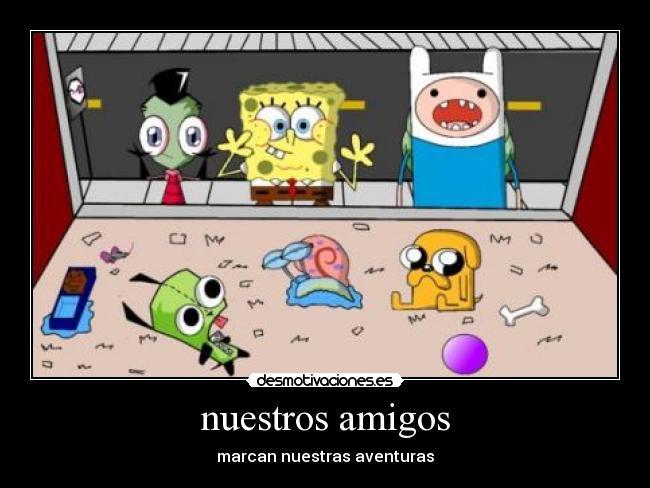 nuestros amigos -