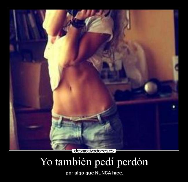 Yo también pedí perdón - 