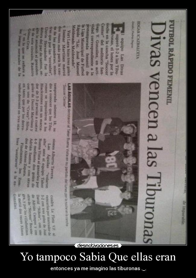 Yo tampoco Sabia Que ellas eran - 